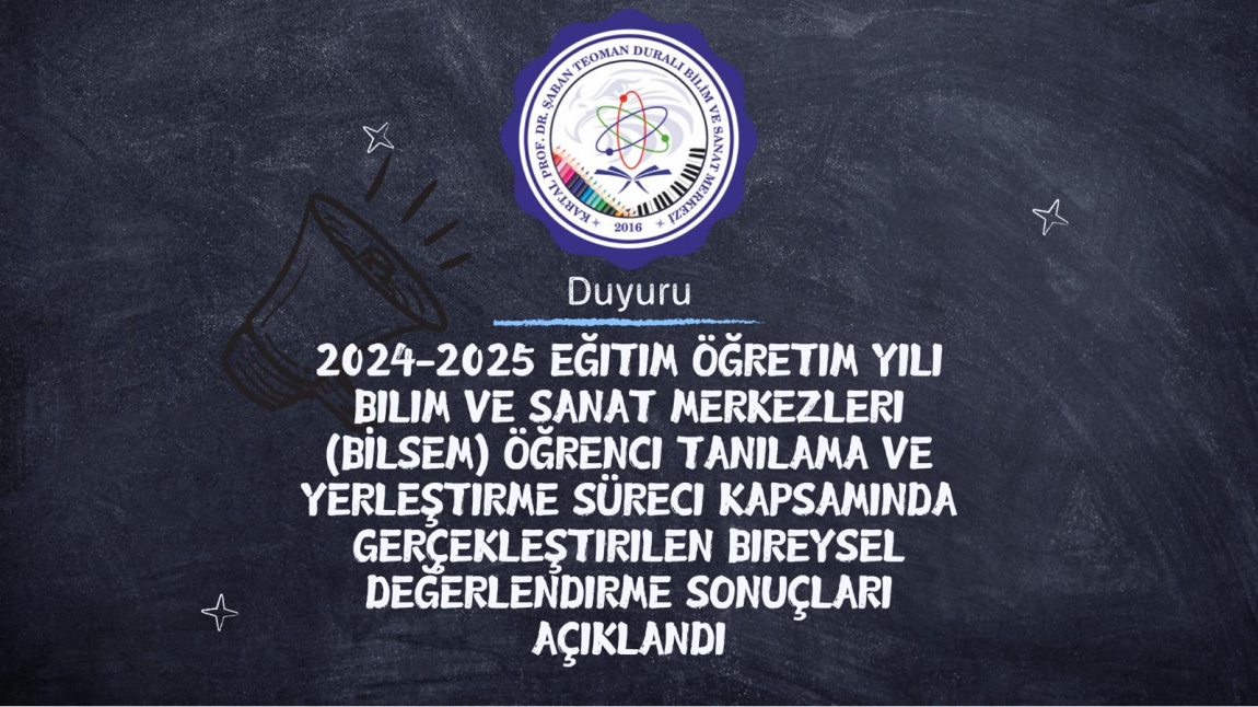 BİLSEM ÖĞRENCİ TANILAMA VE YERLEŞTİRME SÜRECİ KAPSAMINDA BİREYSEL DEĞERLENDİRME SONUÇLARI AÇIKLANDI